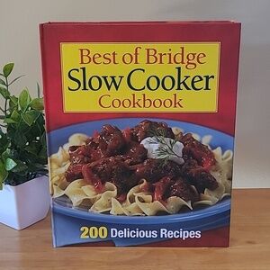 BEST OF BRIDGE Slow Cooker Cookbook, 200 Delicious Recipes, Hardcover Coil Bound